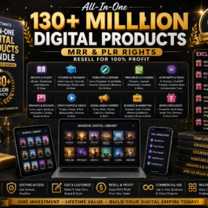 130 Million+ Digital Products Bundle | PLR & MRR | Templates, eBooks, Courses & More